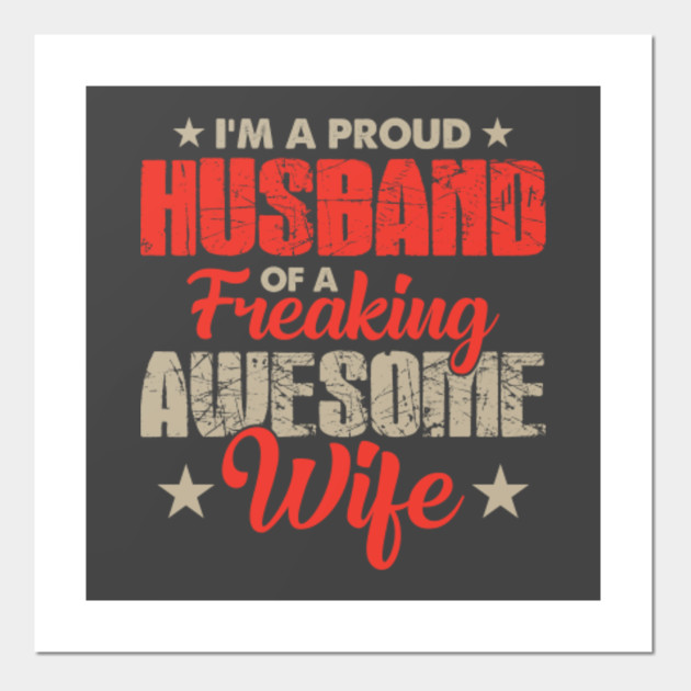 proud husband of a freaking awesome wife